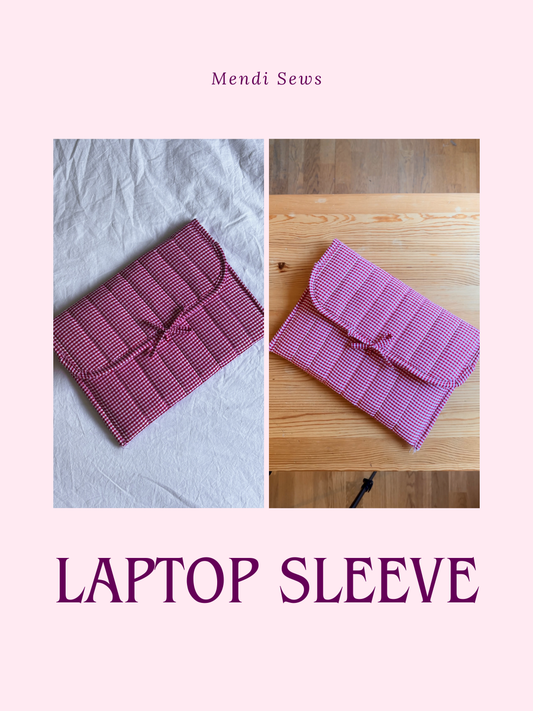 Laptop Sleeve - Free Digital Sewing Pattern